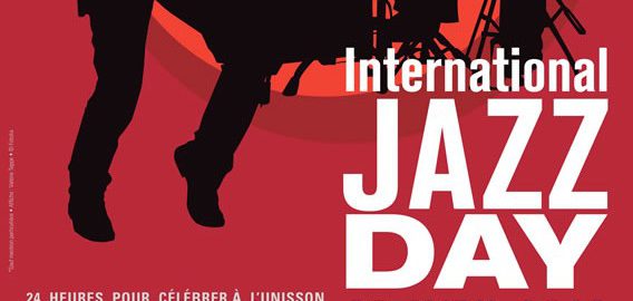 Jazz Day – Samedi 30 avril : Journée internationale du jazz